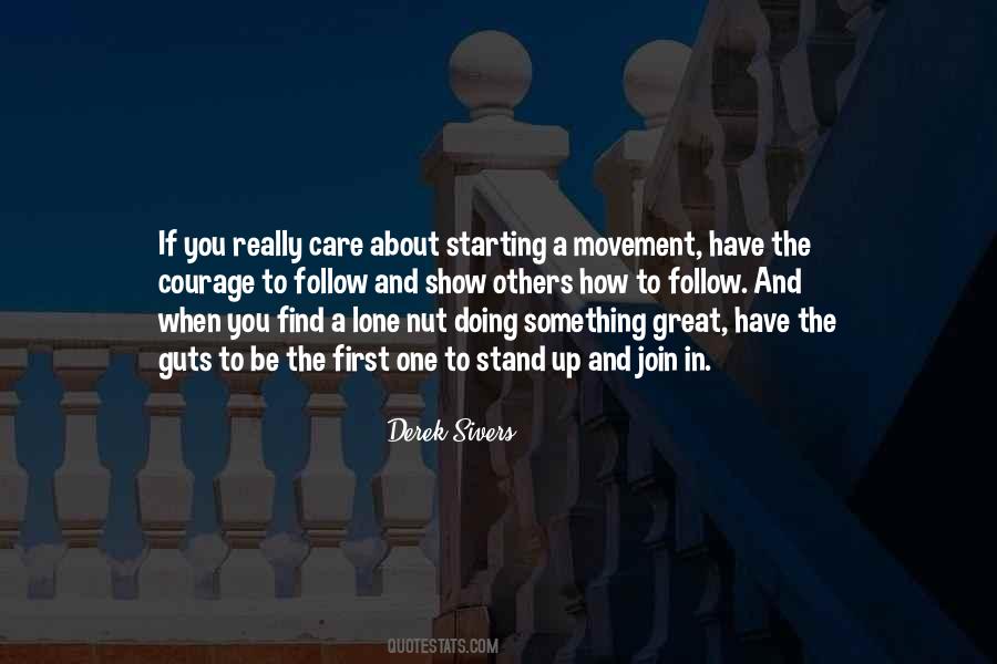 Quotes About Starting A Movement #1506907