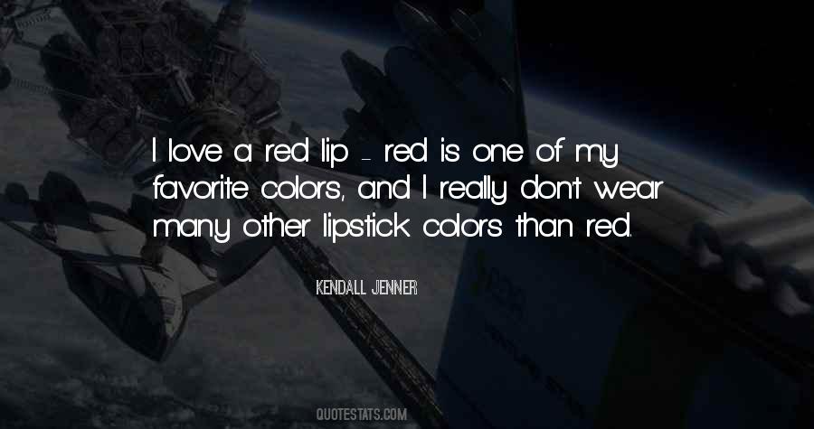 Wear Red Lipstick Quotes #1645189