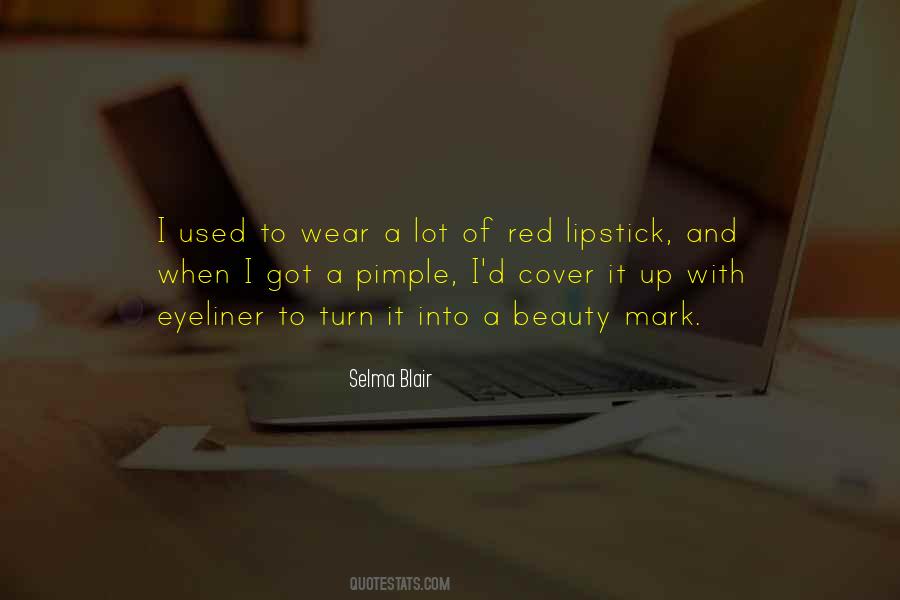 Wear Red Lipstick Quotes #1698354