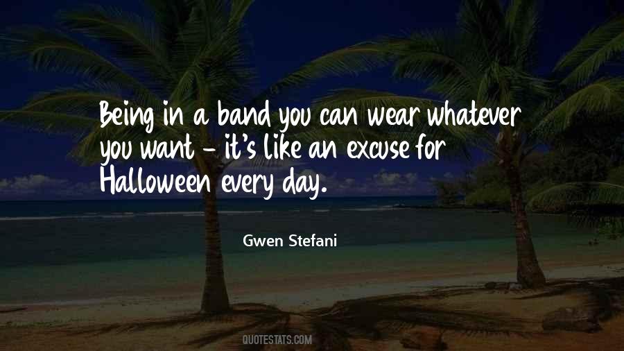 Wear Whatever You Want Quotes #771394