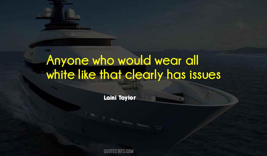 Wear White Quotes #434042