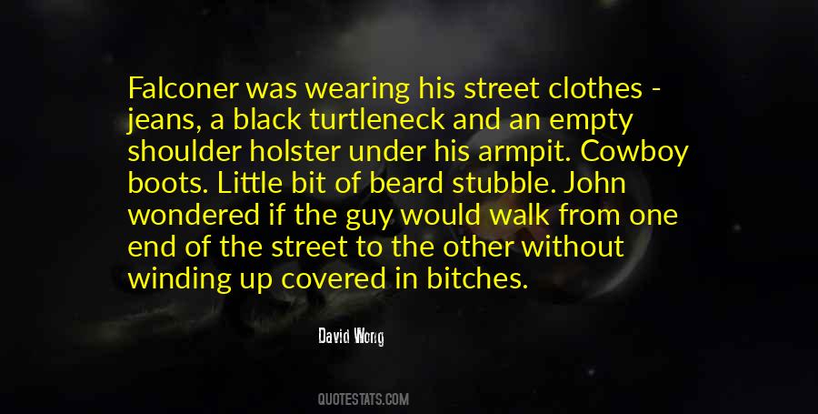 Wearing His Clothes Quotes #573335