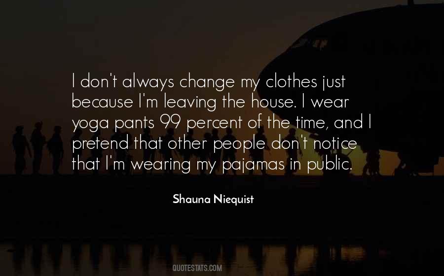 Wearing His Clothes Quotes #757954