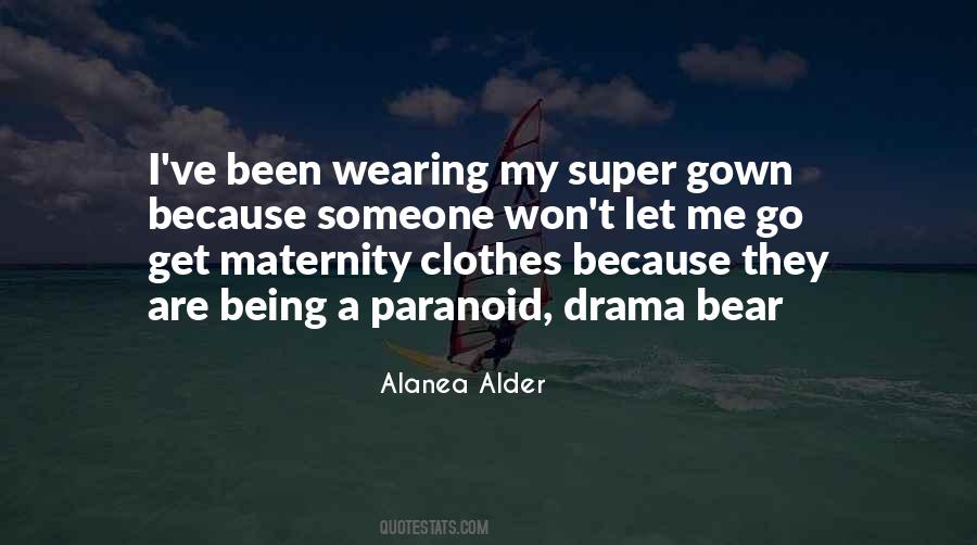 Wearing His Clothes Quotes #845594