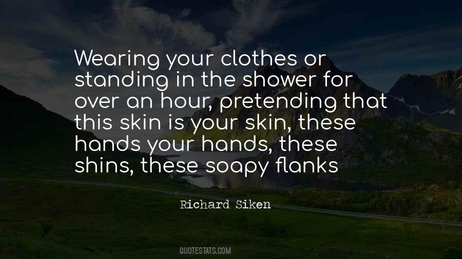 Wearing Your Clothes Quotes #1566021