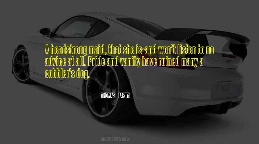 Quotes About Headstrong #1341892