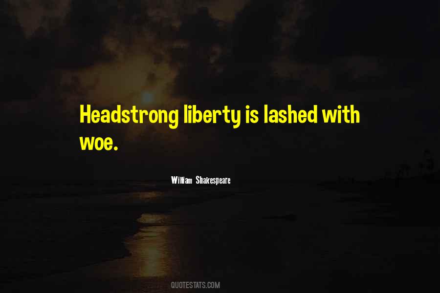 Quotes About Headstrong #52294