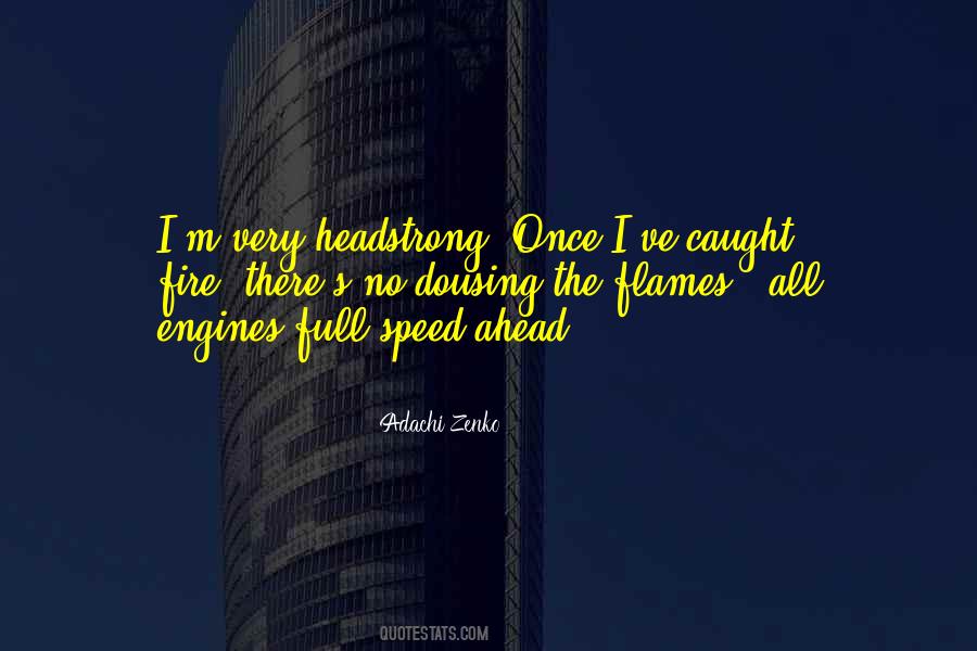 Quotes About Headstrong #671208