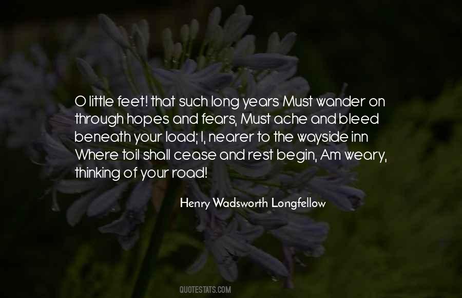 Weary Feet Quotes #1621103