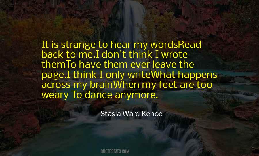 Weary Feet Quotes #1719016