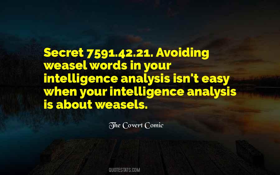 Weasel Words Quotes #1553418
