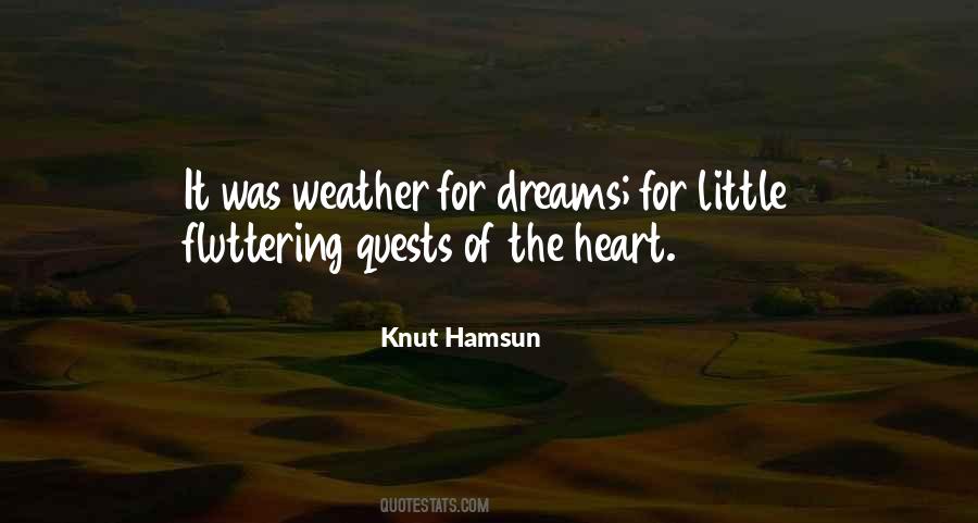 Weather Is Too Hot Quotes #46609