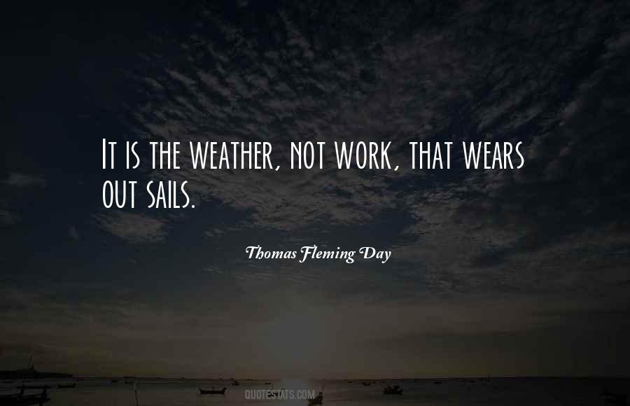 Weather Is Too Hot Quotes #5059