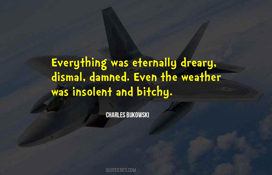 Weather Is Too Hot Quotes #55472