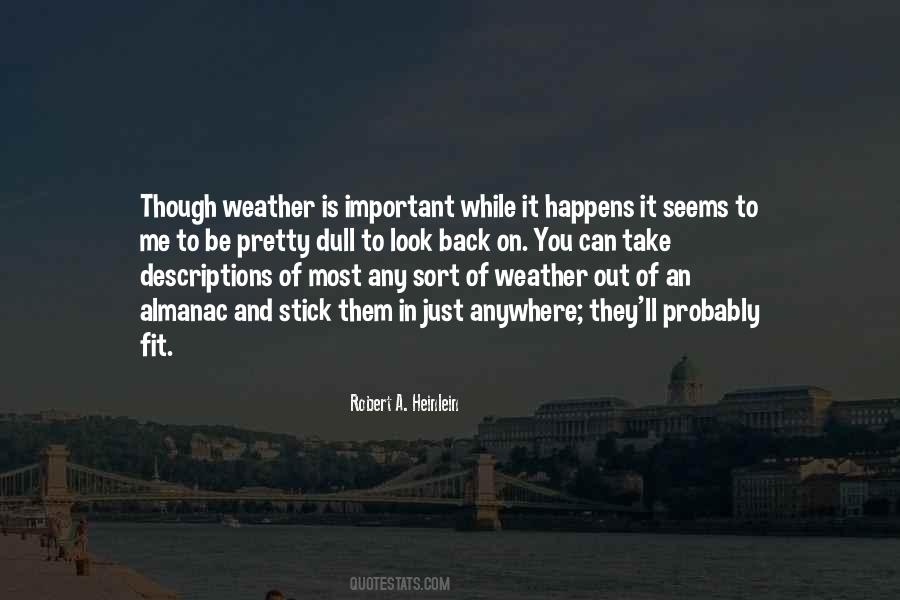 Weather Is Too Hot Quotes #59669