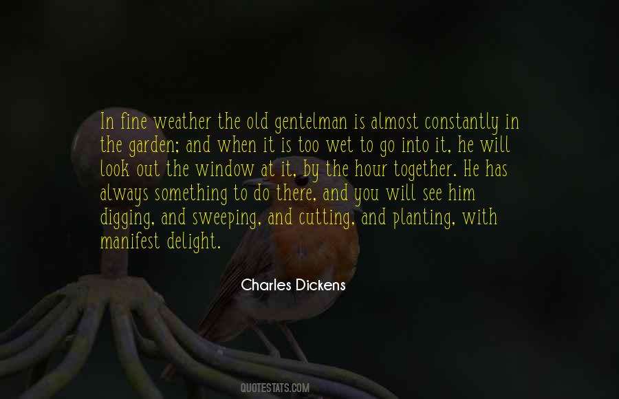 Weather Is Too Hot Quotes #98560
