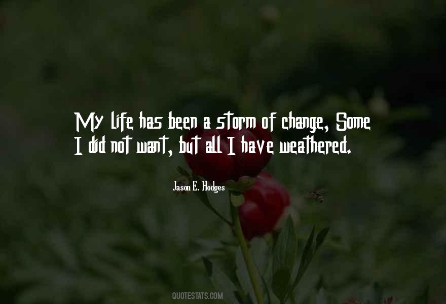 Weathered The Storm Quotes #1860847