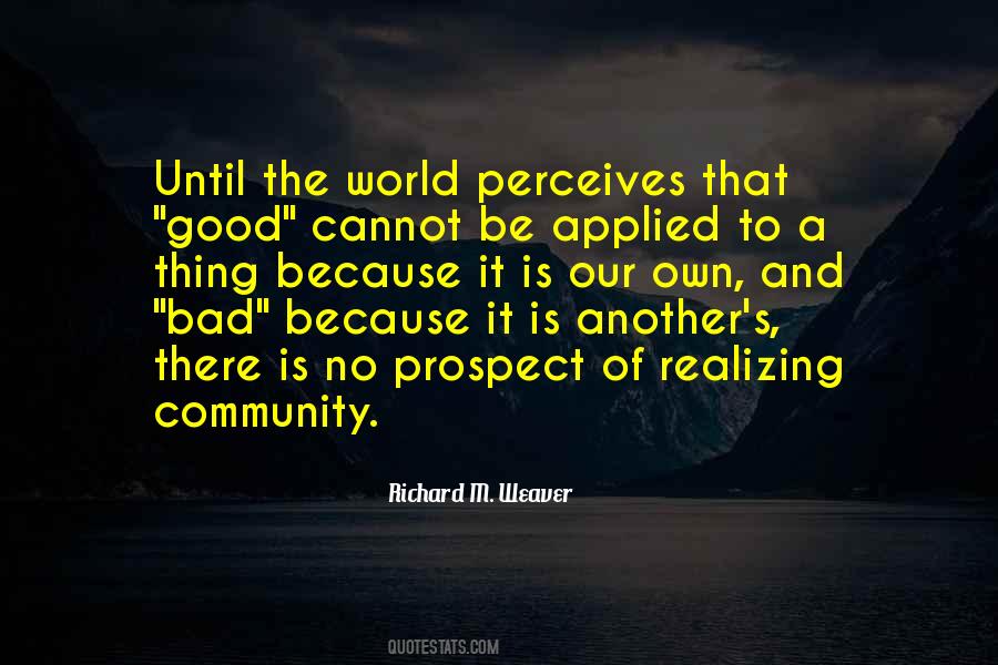Weaver Quotes #281380 Weaver Quotes #281380