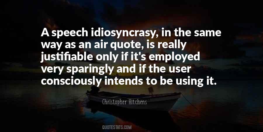 Quotes About Idiosyncrasy #102214