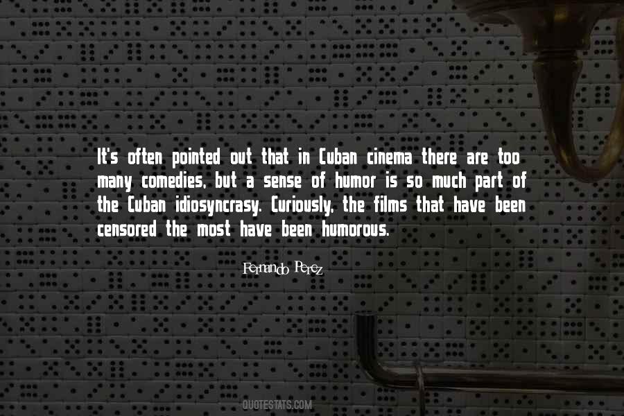 Quotes About Idiosyncrasy #1316794