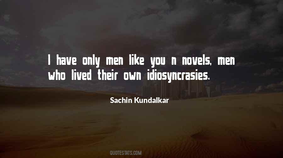 Quotes About Idiosyncrasy #1430320