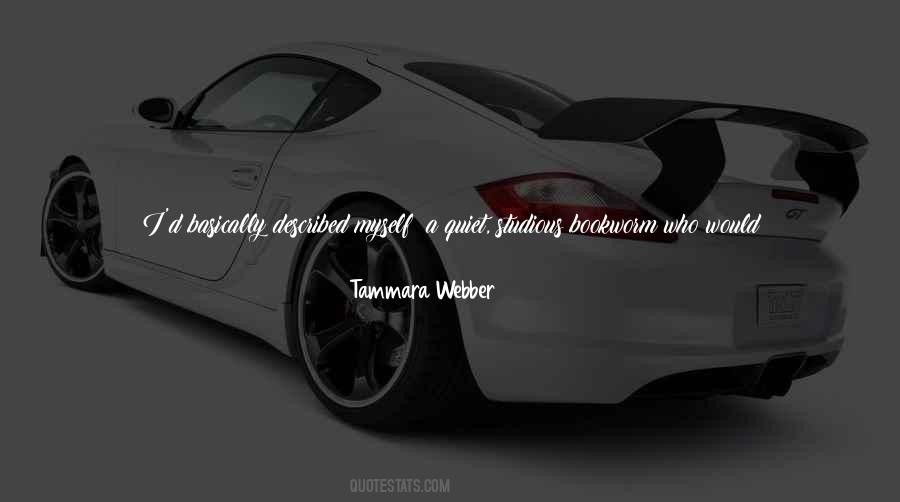 Webber Quotes #187917