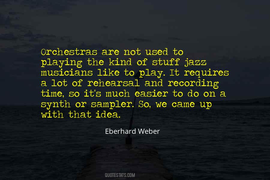 Weber's Quotes #279544