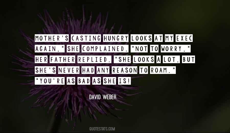 Weber's Quotes #321813