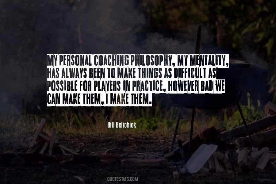 Quotes About Coaching Philosophy #934602