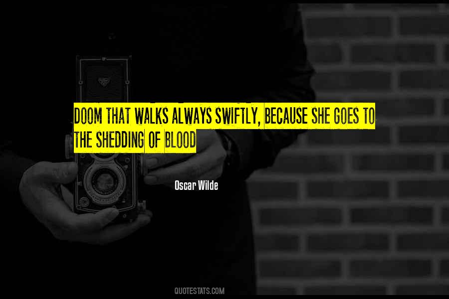 Quotes About Shedding Blood #1043659