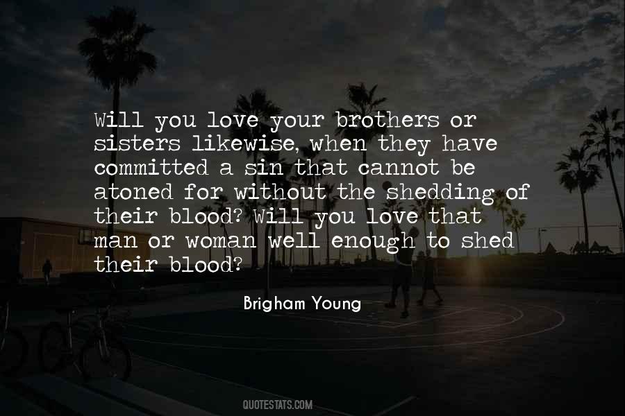 Quotes About Shedding Blood #1773430