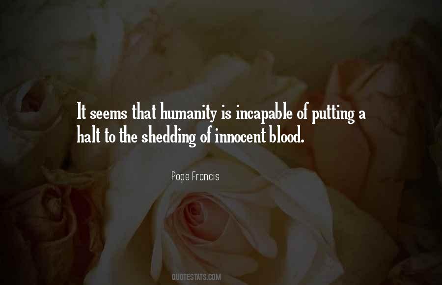 Quotes About Shedding Blood #957082