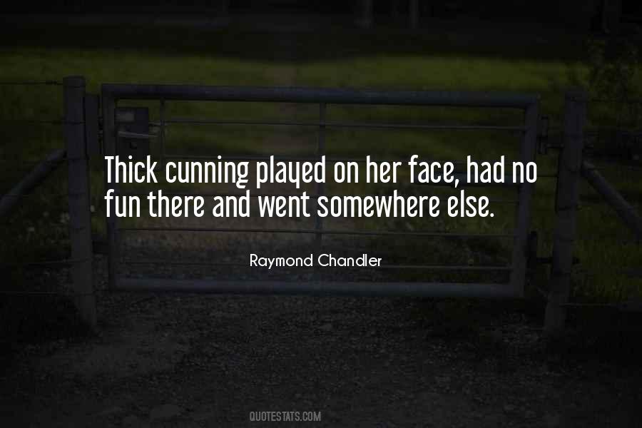 Quotes About Thick Face #1036235