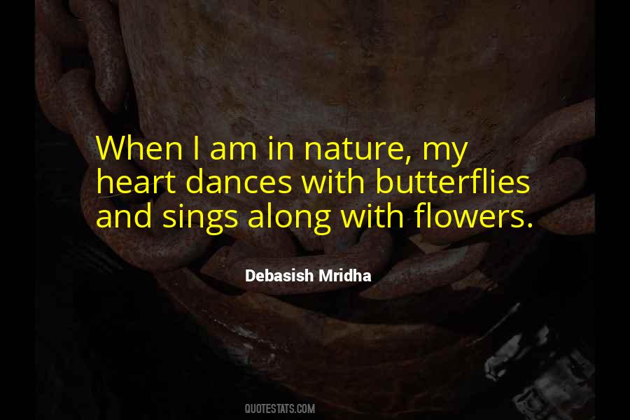 Quotes About Flowers And Butterflies #1642484