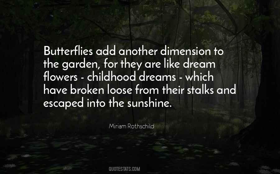 Quotes About Flowers And Butterflies #320665