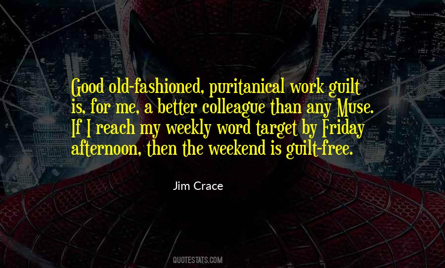 Quotes About Weekend Work #1556593