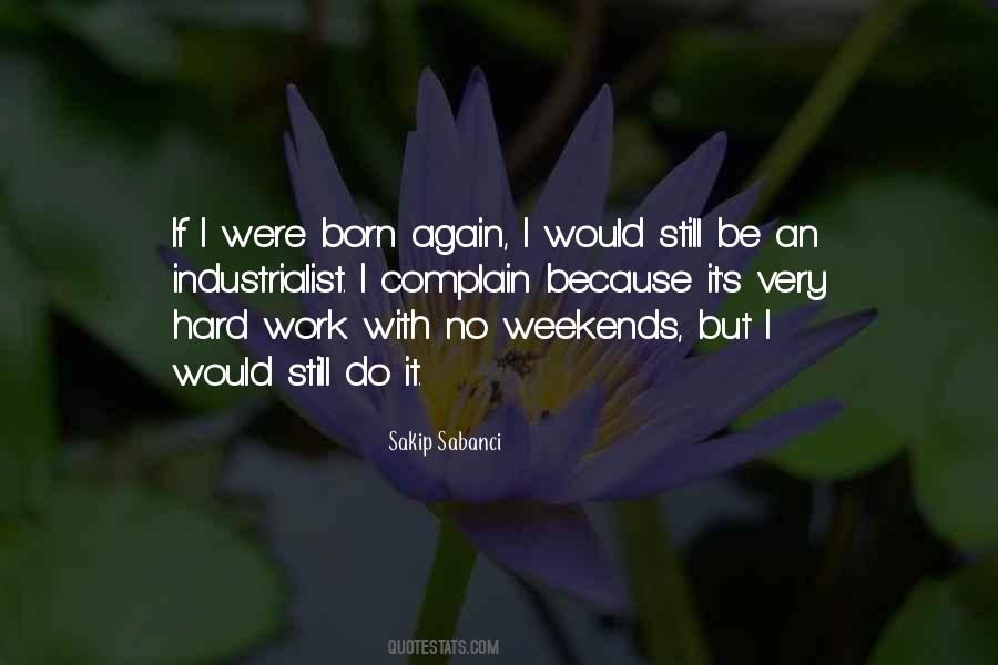 Quotes About Weekend Work #726982