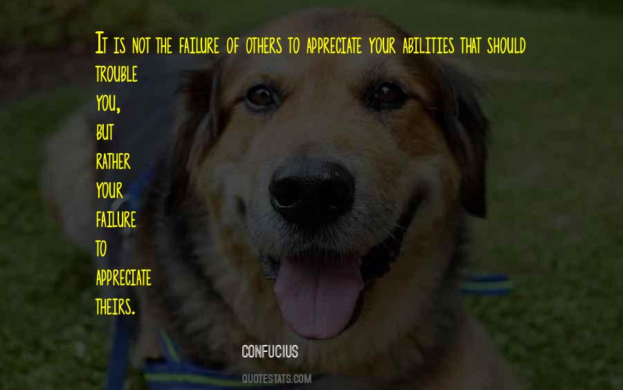 Quotes About Appreciate Others #1406009