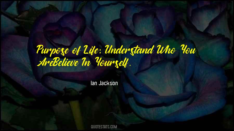 Quotes About Life Believe In Yourself #321312