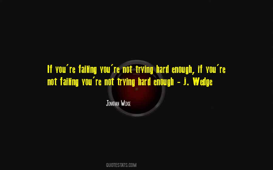 Wedge Quotes #445547