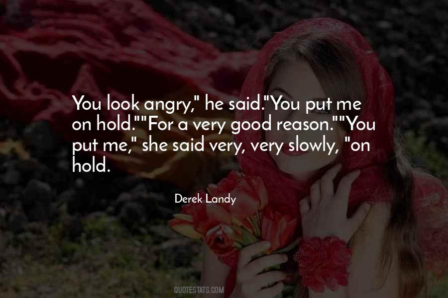 Quotes About Angry Look #351651