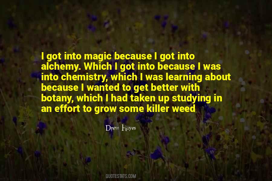 Weed Killer Quotes #1070177