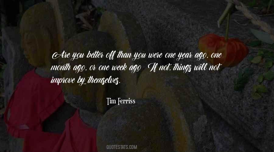 Week Ago Quotes #1110134