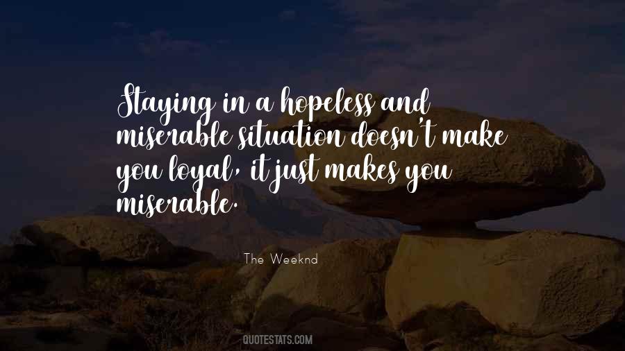 Weeknd Quotes #1851451