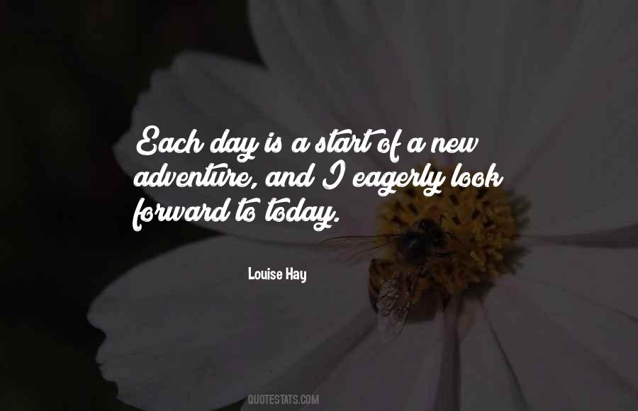 Quotes About Start Of A New Day #990760