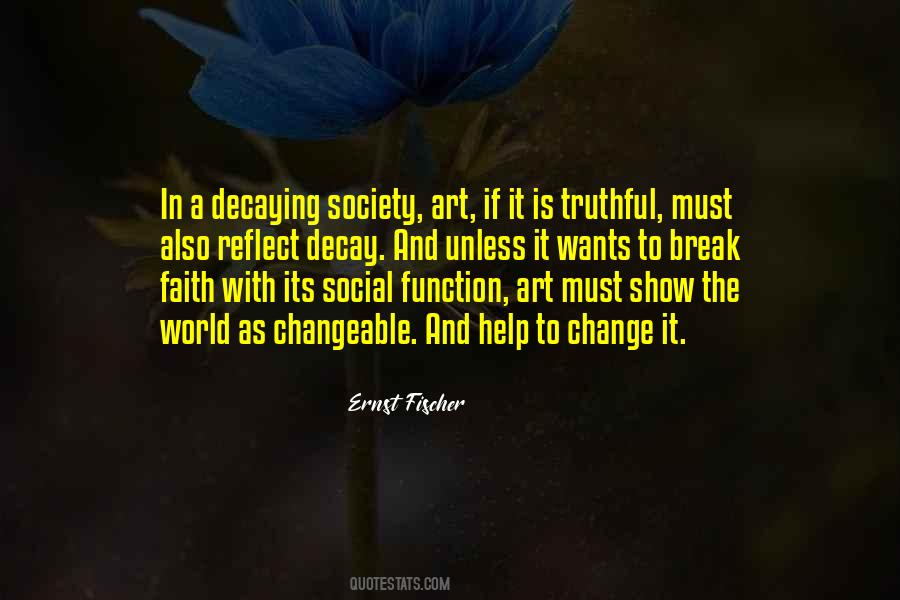 Quotes About Art And Social Change #245151