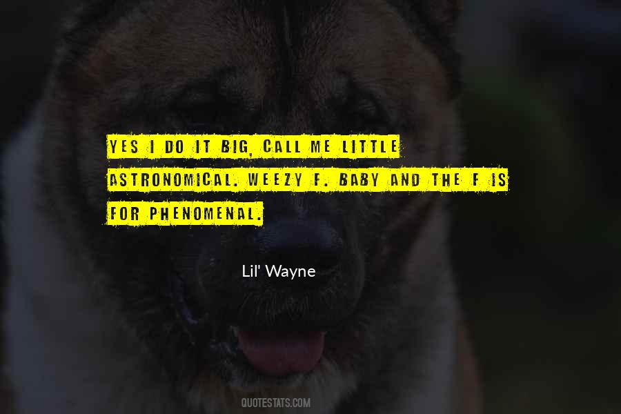 Weezy Quotes #905626