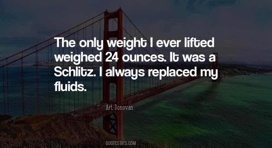 Weight Lifted Quotes #442316