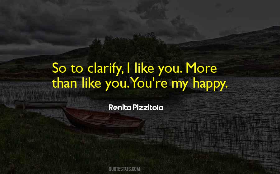 Quotes About I Like You #1050951