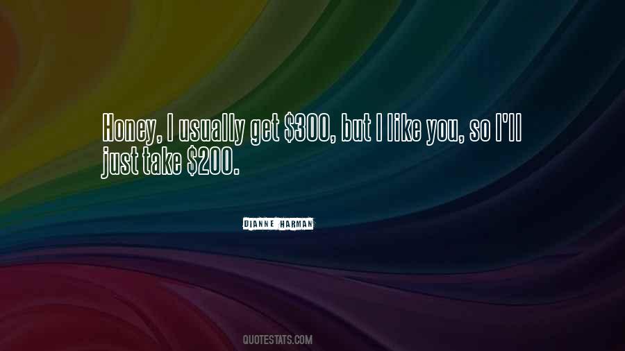 Quotes About I Like You #1272516